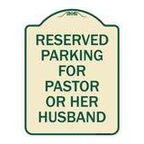 Reserved Parking for Pastor or Her Husband
