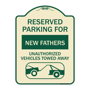 Reserved Parking for New Fathers Unauthorized Vehicles Towed Away (With Tow Away Graphic)