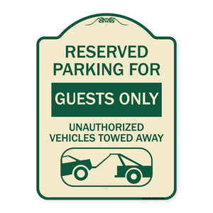 Reserved Parking for Guests Only Unauthorized Vehicles Towed Away (With Tow Away Graphic