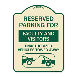 Reserved Parking for Faculty and Visitors Unauthorized Vehicles Towed Away