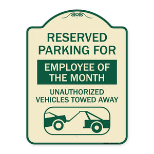 Reserved Parking for Employee of the Month - Unauthorized Vehicles Towed Away