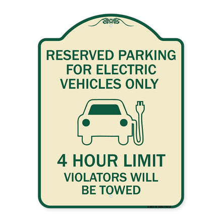 Reserved Parking for Electric Vehicles Only - 4 Hour Limit - Violators Will Be Towed