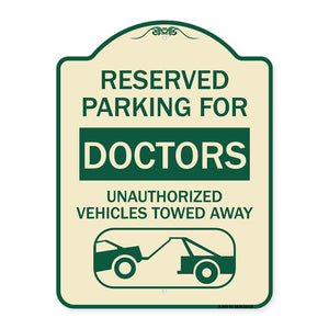 Reserved Parking for Doctors Unauthorized Vehicles Towed Away