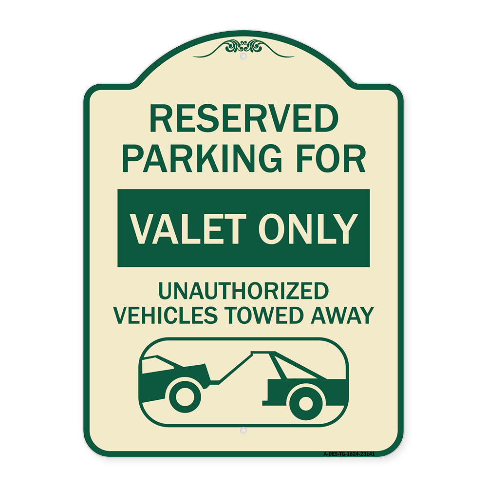 Reserved Parking - Valet Only Unauthorized Vehicles Towed Away (With Car Tow Graphic)