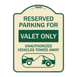 Reserved Parking - Valet Only Unauthorized Vehicles Towed Away (With Car Tow Graphic)