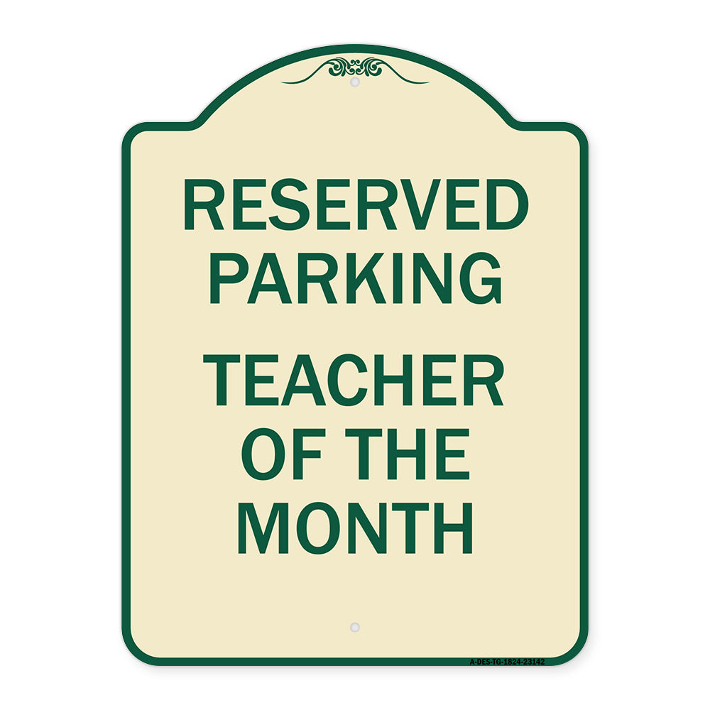 Reserved Parking - Teacher of the Month
