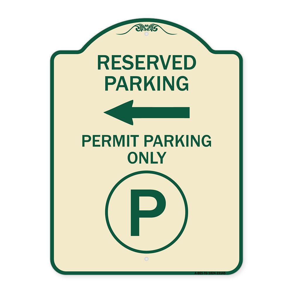 Reserved Parking - Permit Parking Only with Symbol and Left Arrow
