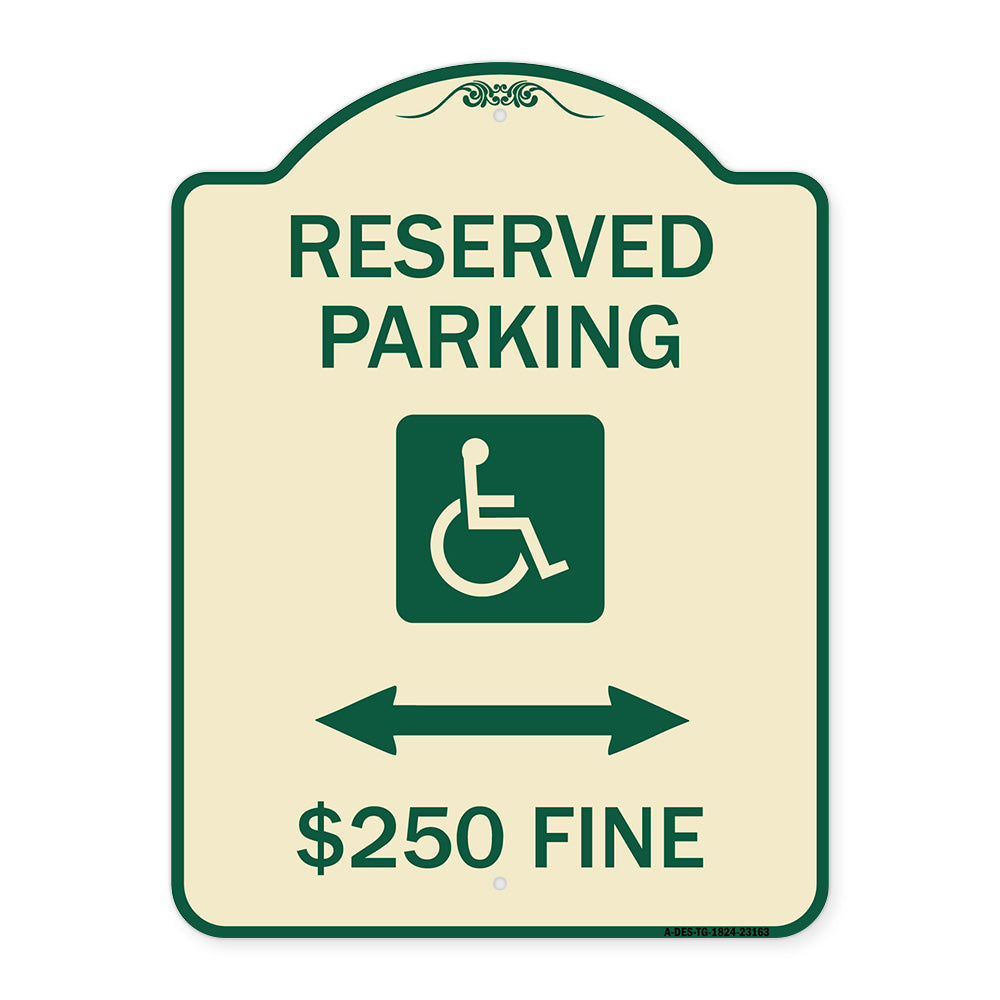 Reserved Parking $250 Fine (With Updated Symbol and Bi-Directional Arrow)