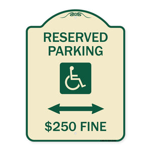 Reserved Parking $250 Fine (With Updated Symbol and Bi-Directional Arrow)