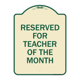 Reserved for Teacher of the Month