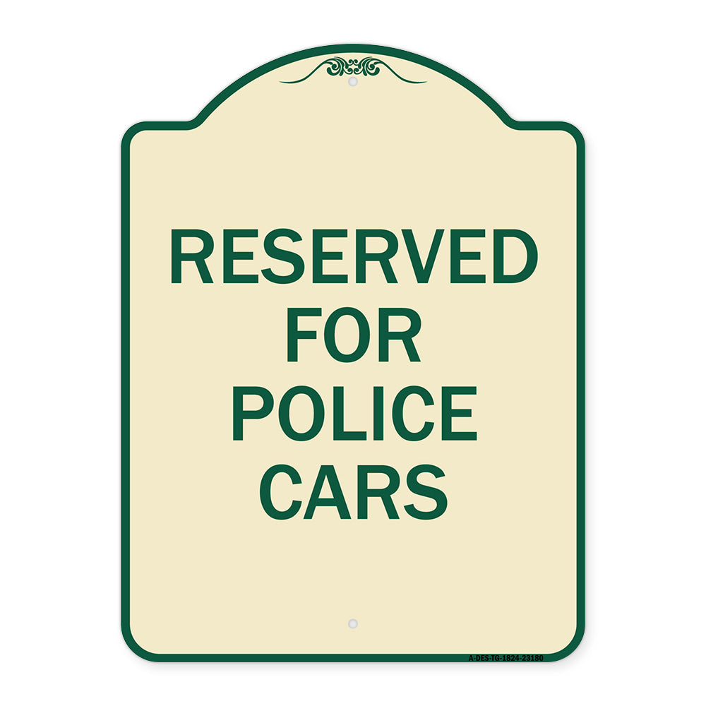 Reserved for Police Cars