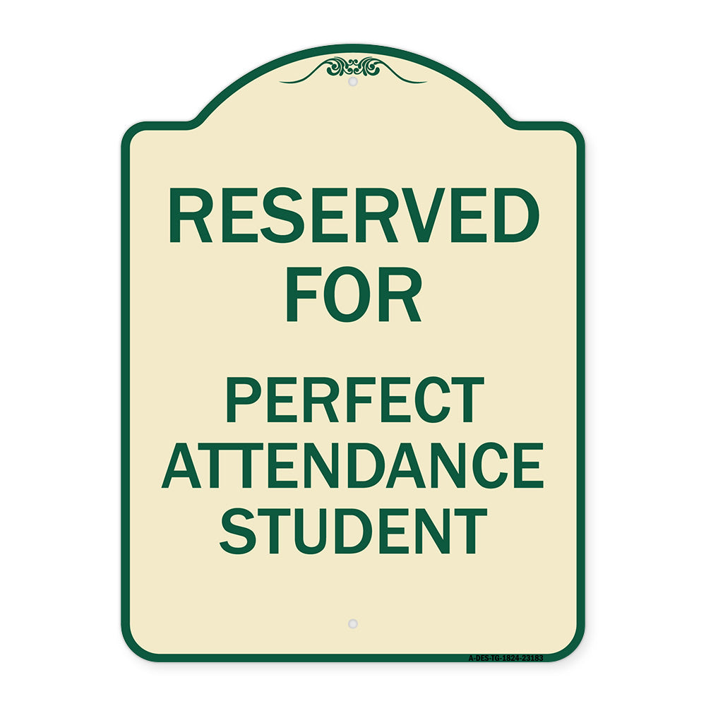 Reserved for Perfect Attendance Student