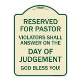 Reserved for Pastor Violators Shall Answer on the Day of Judgement
