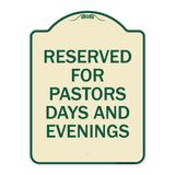 Reserved for Pastors Days and Evenings