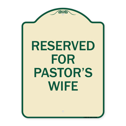 Reserved for Pastor's Wife