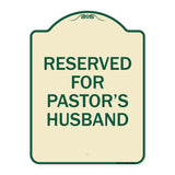 Reserved for Pastor's Husband