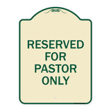 Reserved for Pastor Only