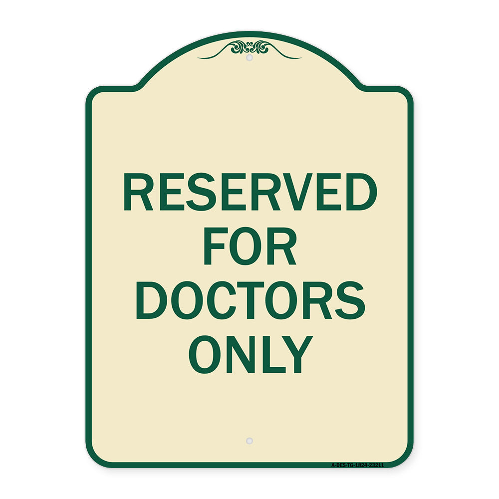 Reserved for Doctors Only