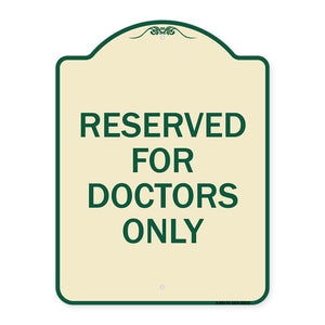 Reserved for Doctors Only