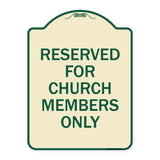 Reserved for Church Members Only