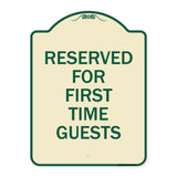 Reserved First Time Guests