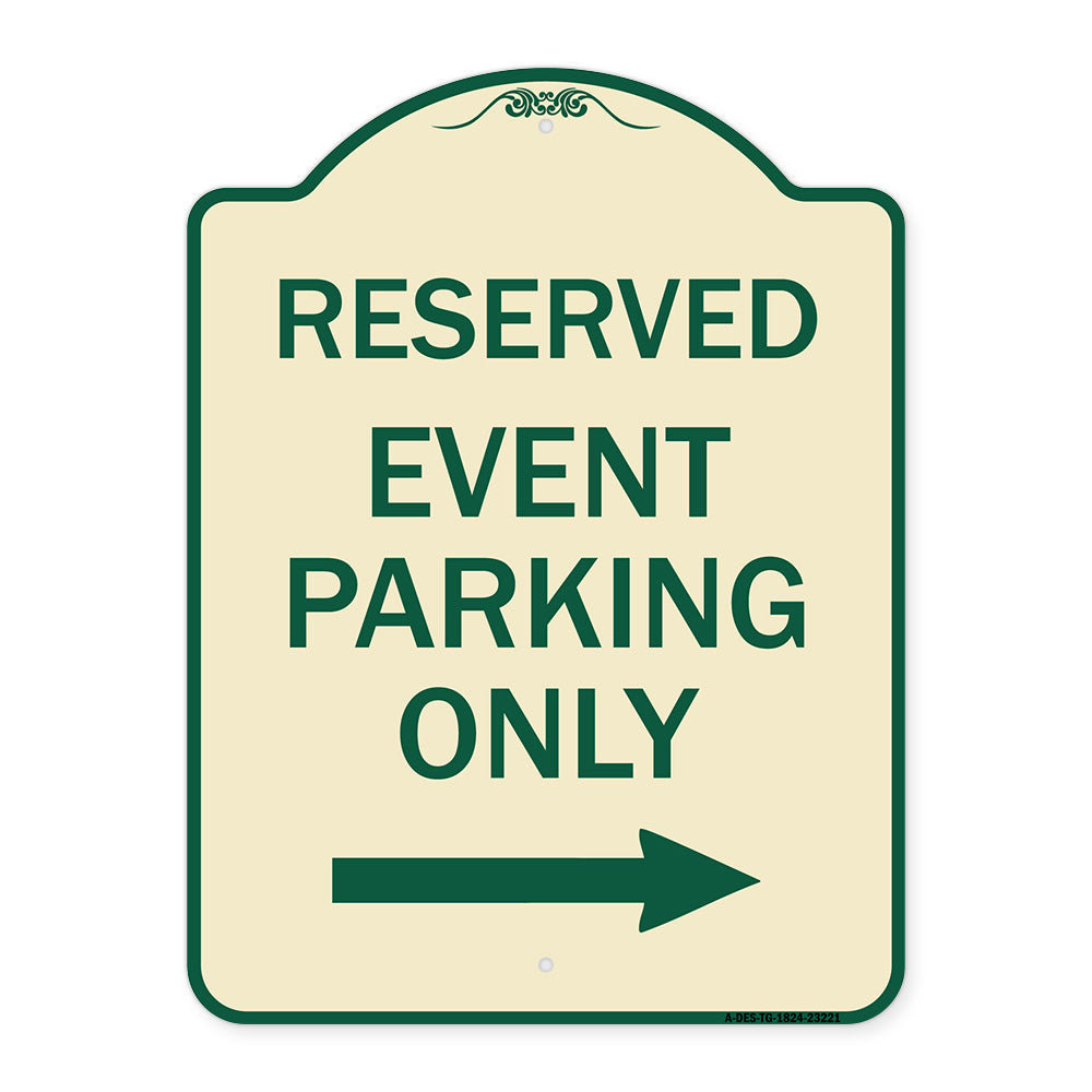 Reserved - Event Parking Only (With Right Arrow)