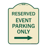 Reserved - Event Parking Only (With Right Arrow)