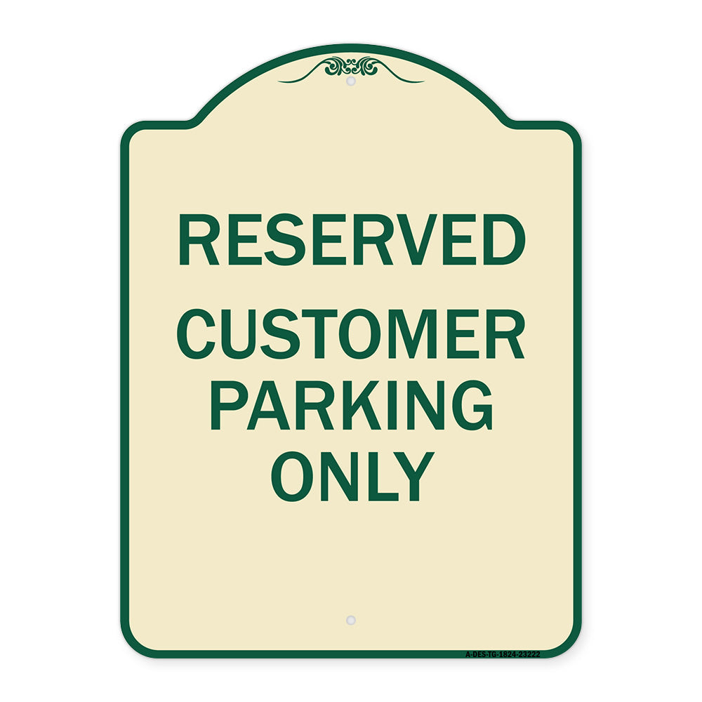 Reserved - Customer Parking Only