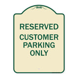 Reserved - Customer Parking Only