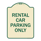 Rental Car Parking Only