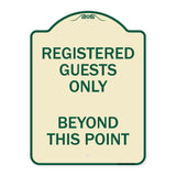 Registered Guests Only Beyond This Point