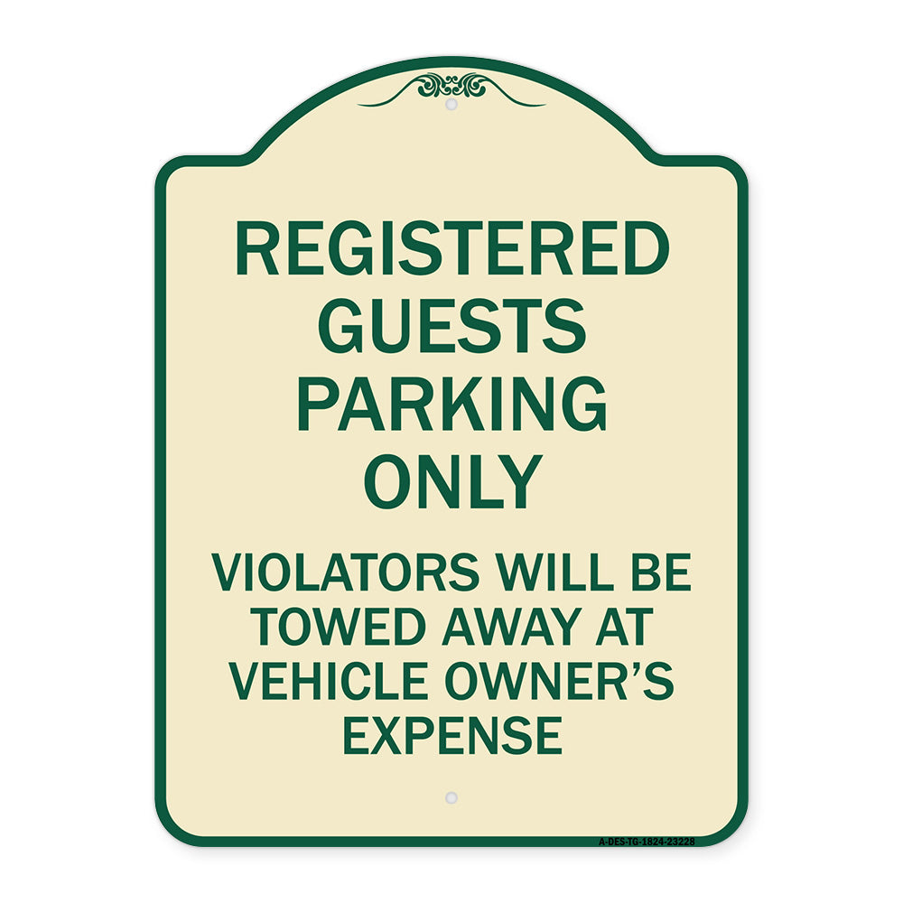 Registered Guest Parking Only Violators Will Be Towed Away at Vehicle Owner's Expense