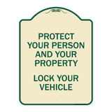 Protect Your Person and Property Lock Your Vehicle