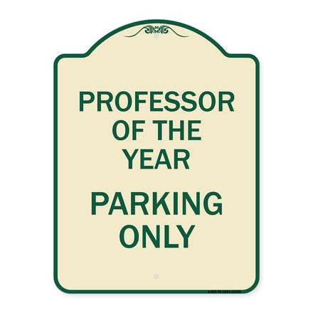 Professor of the Year Parking Only