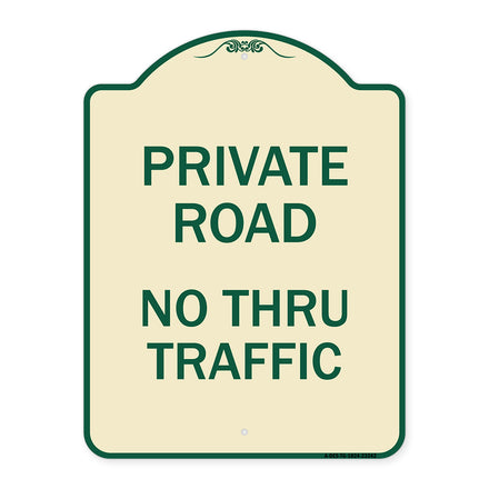 Private Road No Thru Traffic Sign