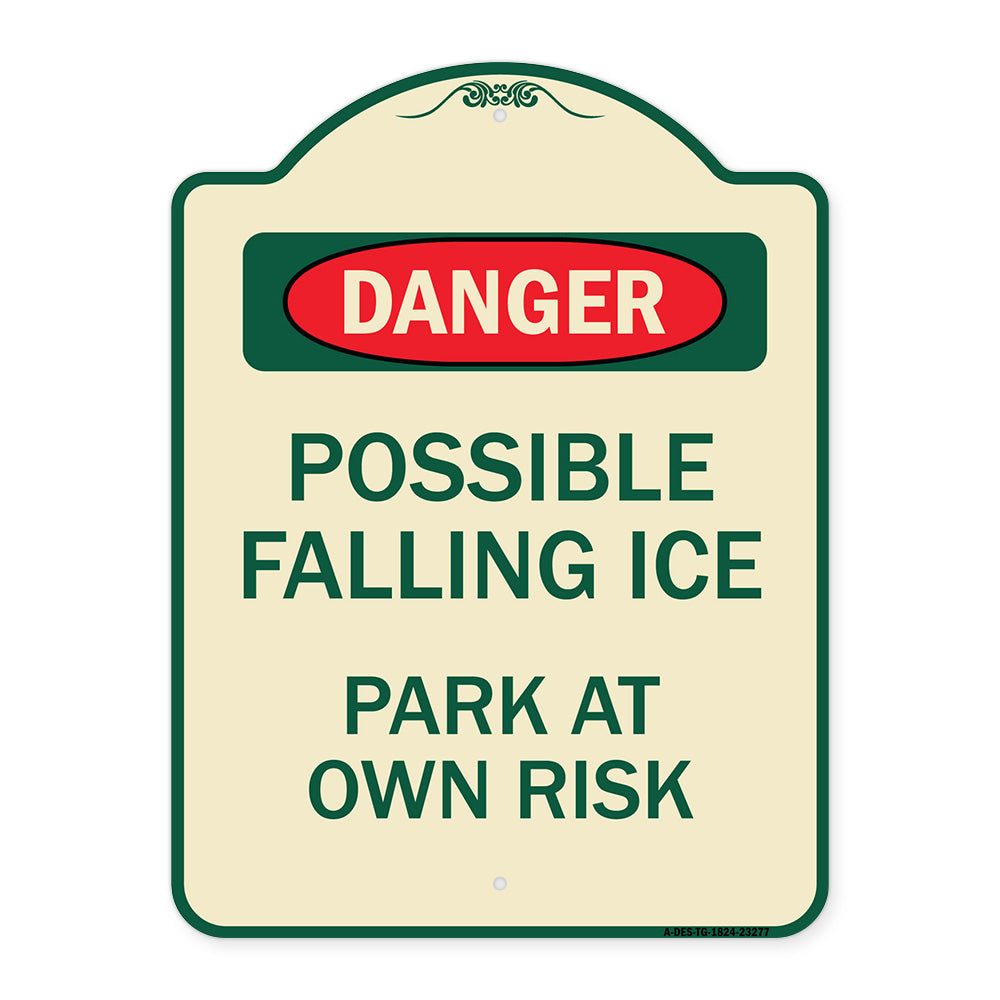 Possible Falling Ice - Park at Own Risk