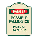 Possible Falling Ice - Park at Own Risk