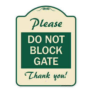 Please Do Not Block Gate