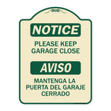 Please Keep Garage Closed Mantenga La Puerta Del Garaje Cerrado