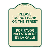 Please Do Not Park on the Street Por Favor No Estacione En La Calle