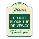 Please Do Not Block the Driveway Thank You!