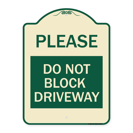 Please Do Not Block Driveway