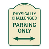 Physically Challenged Parking Only (With Bidirectional Arrow)