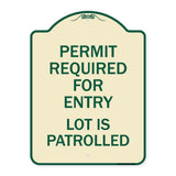 Permit Required for Entry Lot Is Patrolled Parking Sign