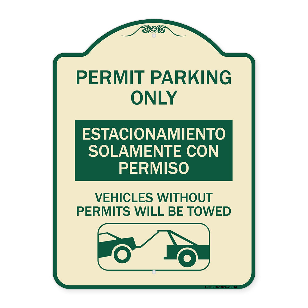 Permit Parking Only - Estacionamiento Solamente Con Permiso. Vehicles Without Permits Will Be Towed (With Car Tow Graphic)