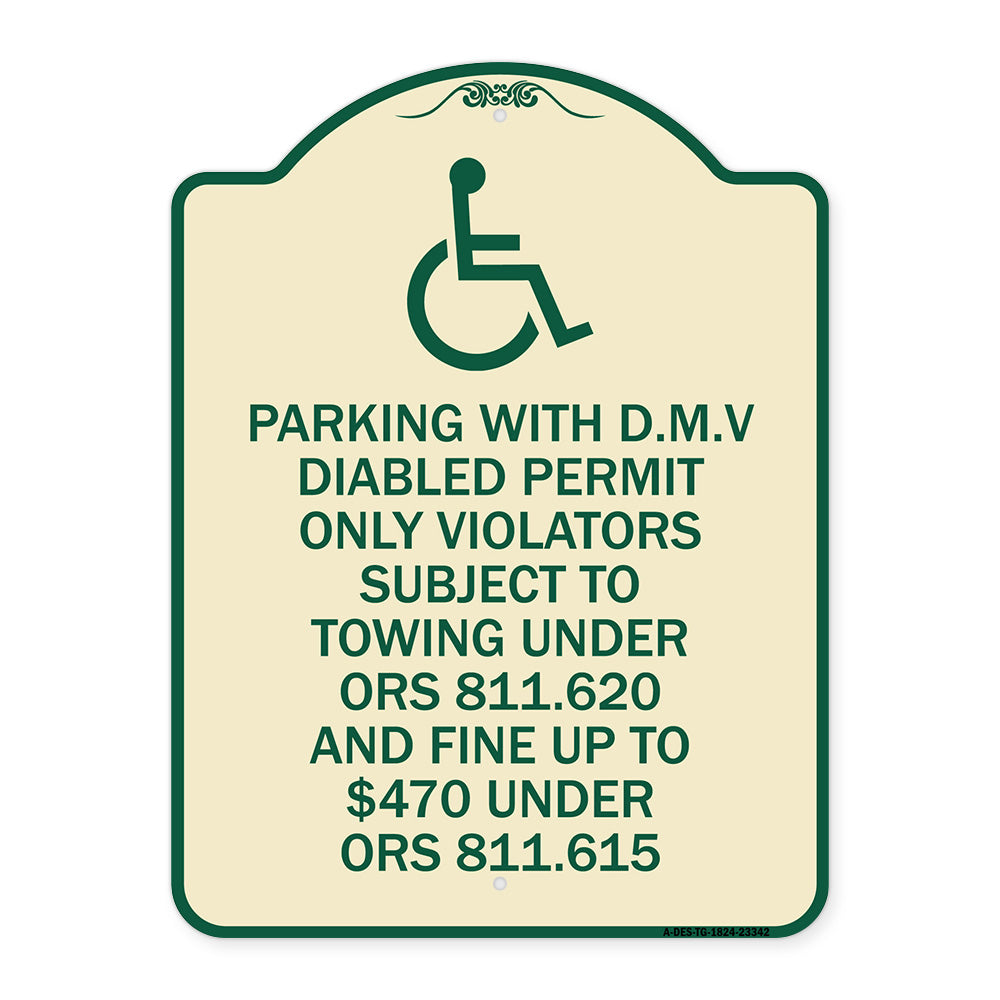 Parking with D.M.V Disabled Permit Only Violators Subject to Towing Under Ors 811.620 and Fine Under ORS 811.615