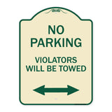 Parking Violators Will Be Towed (With Bidirectional Arrow)