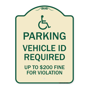 Parking Vehicle Id Required Up to $200 Fine for Violation (With Handicapped Symbol)