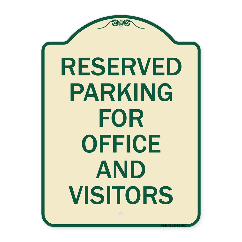 Parking Sign Reserved Parking for Office and Visitors