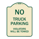 Parking Restriction Sign No Truck Parking Violators Will Be Towed
